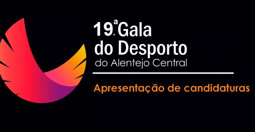 Aberta a fase de candidaturas para a 19ª Gala do Desporto do Alentejo Central